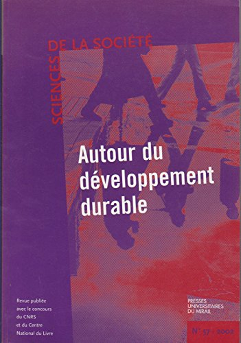 Sciences de la société, n° 57. Autour du développement durable