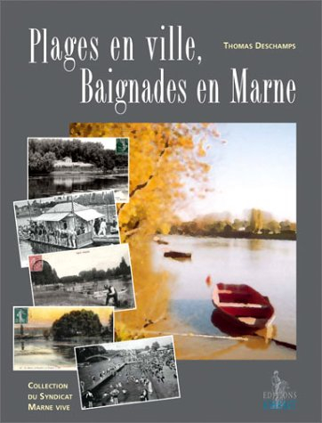plages en ville, baignades en marne