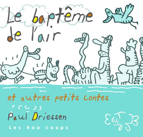 Le baptême de l'air et autres petits contes