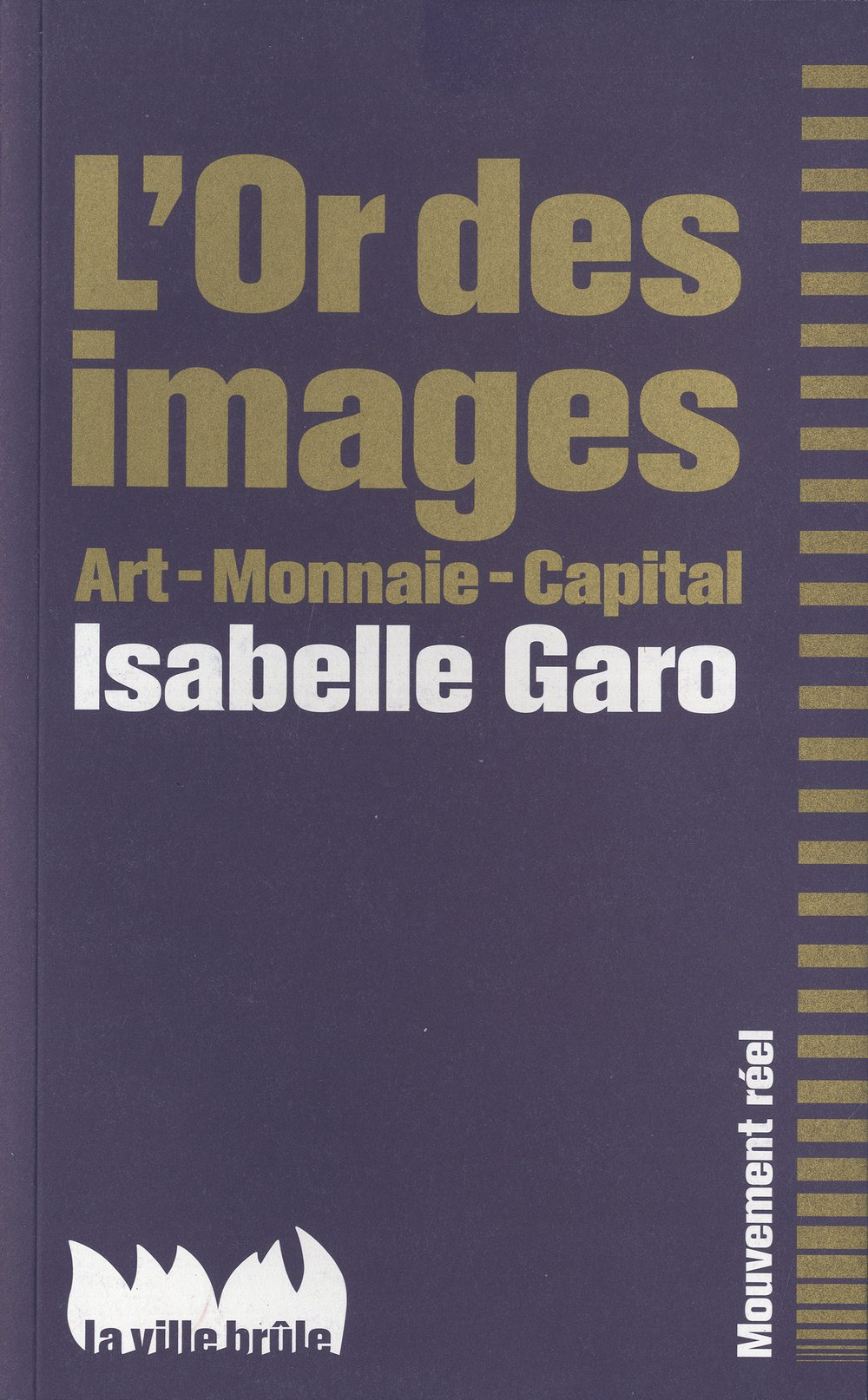L'or des images : art, monnaie, capital