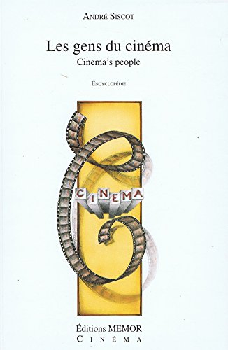 Les gens du cinéma : cinema's people