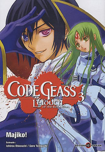 Code Geass : Lelouch of the rebellion. Vol. 3