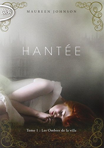 hantée t01 les ombres de la ville