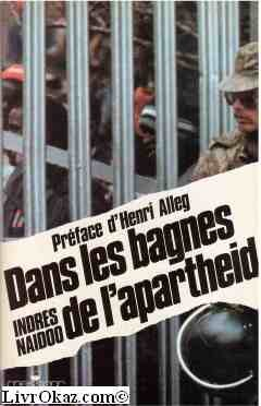 Dans les bagnes de l'apartheid