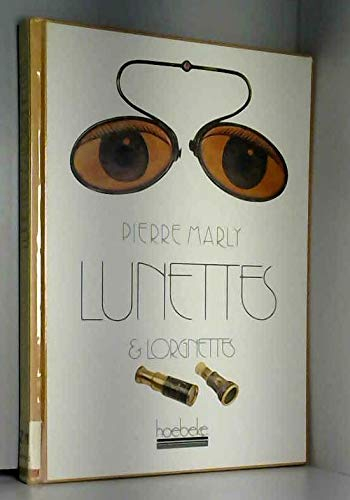 Lunettes et lorgnettes