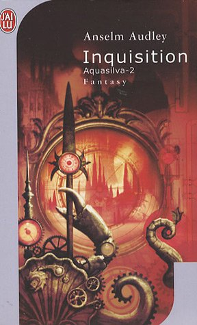 Aquasilva. Vol. 2. Inquisition