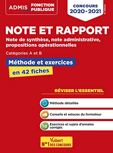 Note et rapport : note de synthèse, note administrative, propositions opérationnelles : catégories A