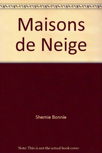 maisons de neige, de pierres et d'os