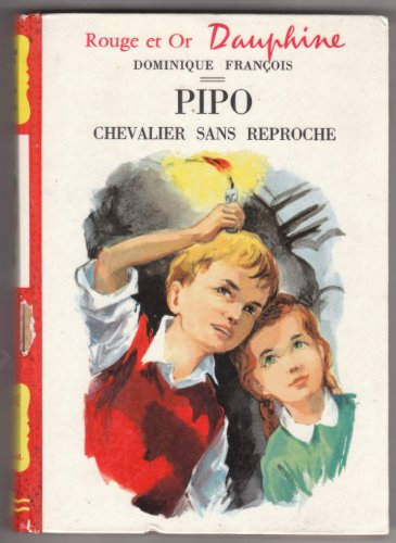 pipo chevalier sans reproche