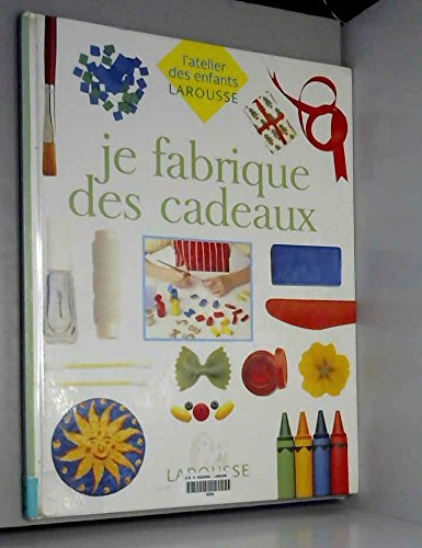 Je fabrique des cadeaux