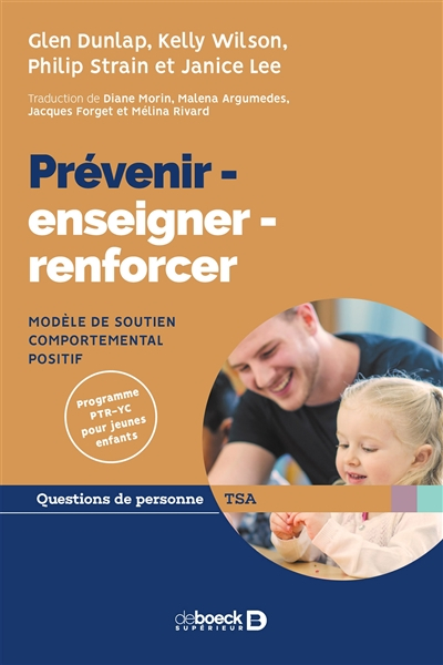 Prévenir, enseigner, renforcer : modèle de soutien comportemental positif