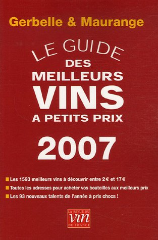 Le guide des meilleurs vins à petits prix 2007
