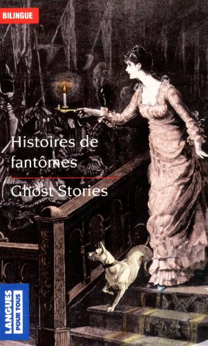 Histoires de fantômes. Ghost stories