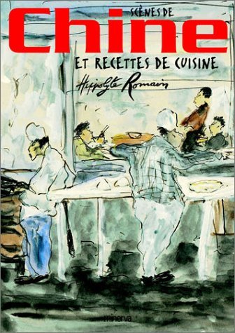 Scènes de Chine et recettes de cuisine