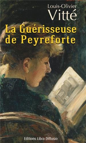 La guérisseuse de Peyreforte