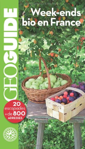 Weeks-ends bio en France