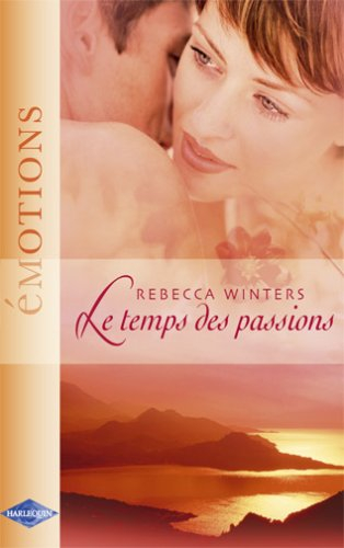 Le temps des passions
