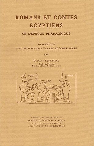 Romans et contes égyptiens de l'époque pharaonique