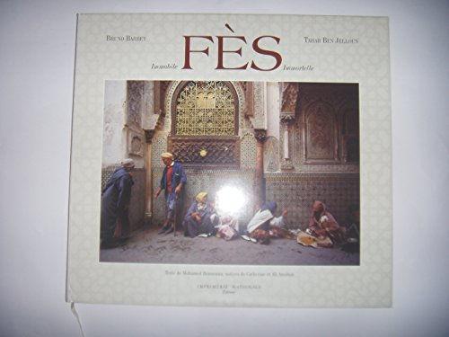 Fès, immobile, immortelle