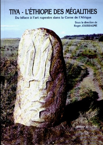tiya, l'ethiopie des mégalithes