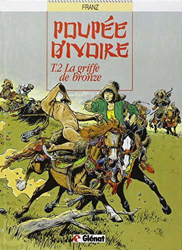 Poupée d'ivoire. Vol. 2. La griffe de bronze
