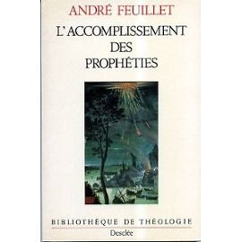 L'accomplissement des prophéties ou Les annonces convergentes du Sauveur messianique dans l'Ancien T