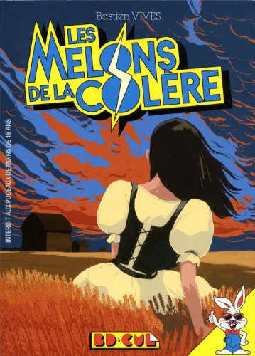 Les melons de la colère