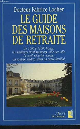 Le guide des maisons de retraite