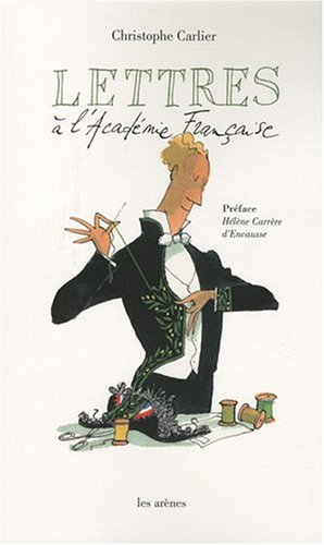 Lettres à l'Académie française