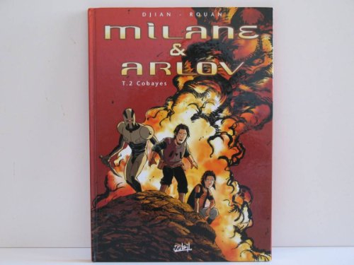 Milane et Arlov. Vol. 2. Cobayes