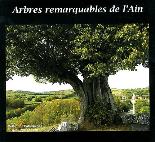 Arbres remarquables de l'Ain