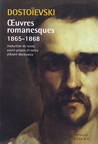 Oeuvres romanesques. 1865-1868