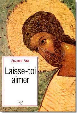 Laisse-toi aimer : itinéraire spirituel avec Elisabeth de la Trinité