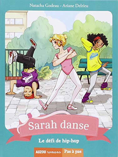 Sarah danse. Vol. 8. Le défi de hip-hop