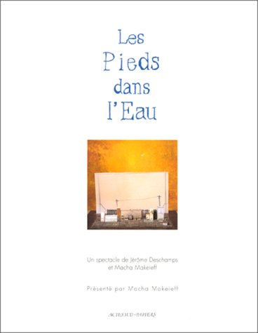 Les pieds dans l'eau, Macha Makeïeff