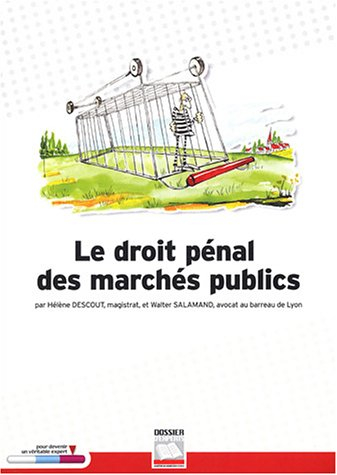 Le droit pénal des marchés publics