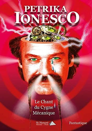 Le chant du cygne mécanique : fantastique