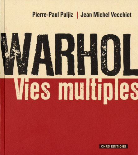 Warhol : vies multiples