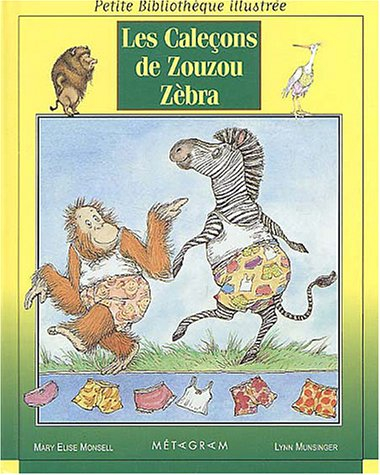 Les caleçons de Zouzou Zebra