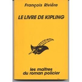 Le livre de Kipling : une aventure de Charles Purley et Monette Odot, agents littéraires