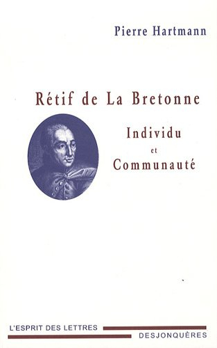Rétif de La Bretonne : individu et communauté