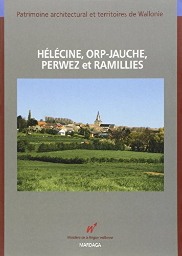 Hélécine, Orp-Jauche, Perwez et Ramillies