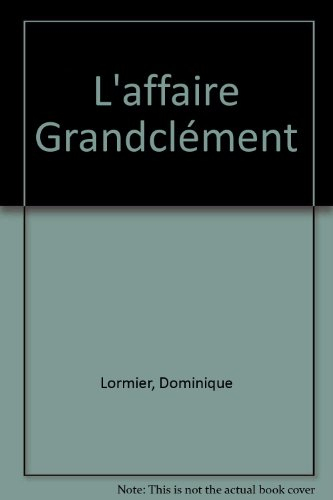 L'Affaire Grandclément