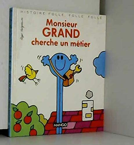 Monsieur Grand cherche un métier : d'après Roger Hargreaves