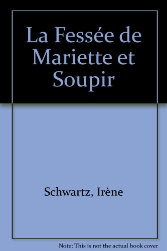 La Fessée de Mariette et Soupir