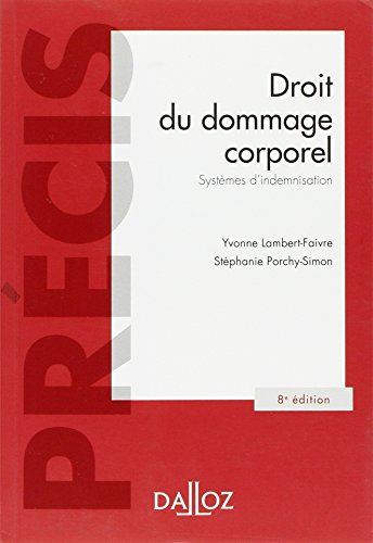 Droit du dommage corporel : systèmes d'indemnisation : 2016