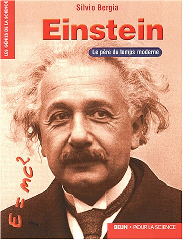 Einstein : le père du temps moderne
