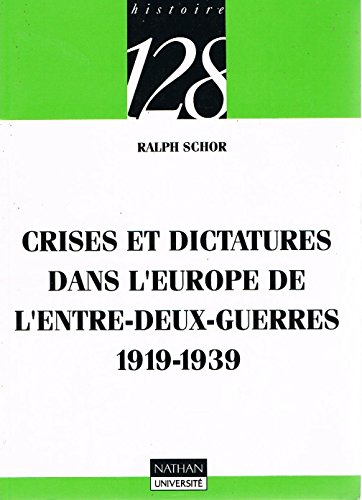 Crises et dictatures dans l'Europe de l'entre-deux-guerres : 1919-1939