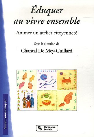Eduquer au vivre ensemble : animer un atelier citoyenneté
