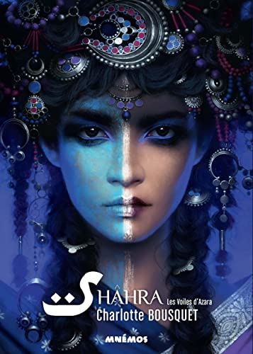 Shâhra. Vol. 2. Les voiles d'Azara